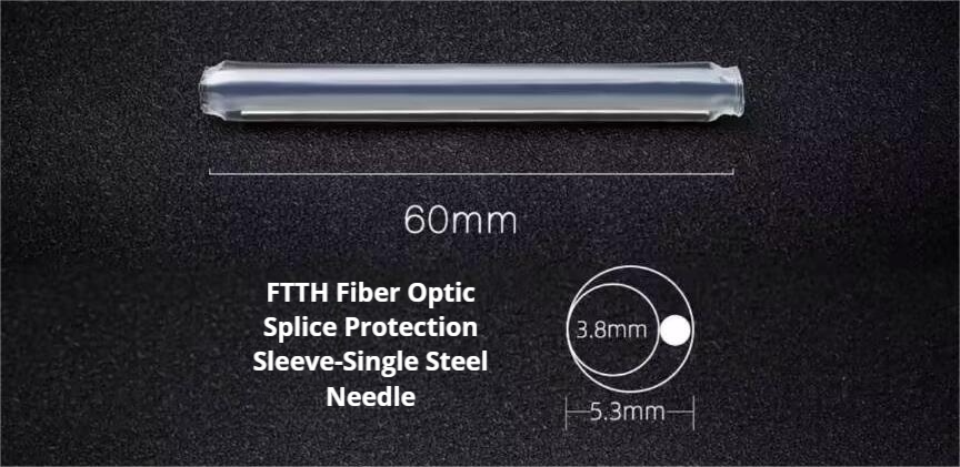 FTTH Fiber Optic Splice Protection Sleeve-Single Steel Needle Dimension